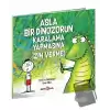 Asla Bir Dinozorun Karalama Yapmasına İzin Verme