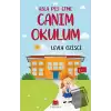 Asla Pes Etme - Canım Okulum