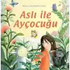 Aslı ile Ayçocuğu