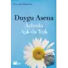 Aslında Aşk da Yok