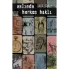 Aslında Herkes Haklı