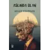 Aslında Olan