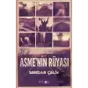 Asme’nin Rüyası - Dersim’den Masallar