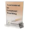 Assessment in Language Teaching