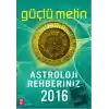 Astroloji Rehberiniz 2016