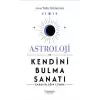 Astroloji ve Kendini Bulma Sanatı