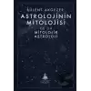 Astrolojinin Mitolojisi