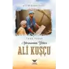 Astronominin Yıldızı Ali Kuşçu