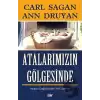 Atalarımızın Gölgesinde