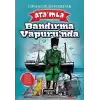 Ata’mla Bandırma Vapuru’nda