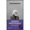 Atasoy Müftüoğlu - Muvahhidden Evrensele