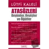 Atasözleri : Deyimler, Deyişler ve Öğütler