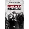 Atatürkün Dervişleri