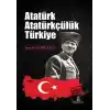 Atatürk Atatürkçülük Türkiye