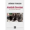 Atatürk Devrimi / 20. Yüzyılın Mucizesi