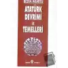 Atatürk Devrimi ve Temelleri