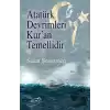 Atatürk Devrimleri Kur’an Temellidir