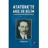 Atatürkte Akıl ve Bilim