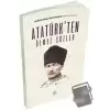 Atatürkten Ölmez Sözler