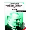 Atatürk the Greatest and Genuine Turkish Nationalist and Turkism