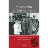 Atatürkün İzinde Üç Nesil