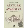 Atatürk ve Ayasofya