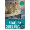 Atatürk ve Deniz Sevdası