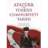 Atatürk ve Türkiye Cumhuriyeti