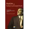 Atatürk ve Türkiye Cumhuriyeti Tarihi