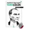 Atatürkçü Türk Ülküsü Türkçülük