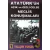 Atatürk’ün Açık ve Gizli Celse Meclis Konuşmaları 3