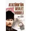 Atatürk’ün Devlet Modeli