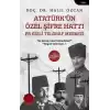 Atatürk’ün Özel Şifre Hattı