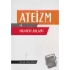 Ateizm ve Hayatın Anlamı