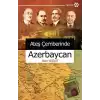 Ateş Çemberinde Azerbaycan