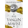 Ateş - Yangın Mavisi Serisi 2