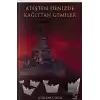 Ateşte Denizde Kağıttan Gemiler