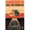 Auden Dare’ın Sıra Dışı Renkleri