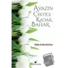 Avazın Çıktığı Kadar Bahar