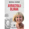 Avrasyalı Olmak