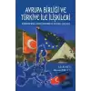 Avrupa Birliği ve Türkiye ile İlişkileri