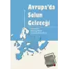 Avrupa’da Solun Geleceği