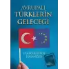 Avrupalı Türklerin Geleceği