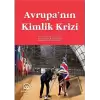 Avrupa’nın Kimlik Krizi