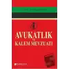 Avukatlık ve Kalem Mevzuatı