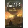 Ay Bahçeleri - Malazan Yitikler Kitabı 1