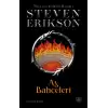 Ay Bahçeleri - Malazan Yitikler Kitabı 1 (Ciltli)