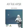 Ay İle Ayşe