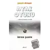 Ayak Oyunu Parçalı Dünyam