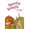 Ayasofya Konuştu